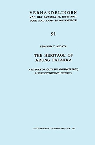 The Heritage of Arung Palakka: A History of South Sulawesi (Celebes)in the Seventeenth Century (Verhandelingen van het Koninklijk Instituut voor Taal-, Land- en Volkenkunde)の表紙