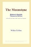 The Moonstone (Webster's Swedish Thesaurus Edition)