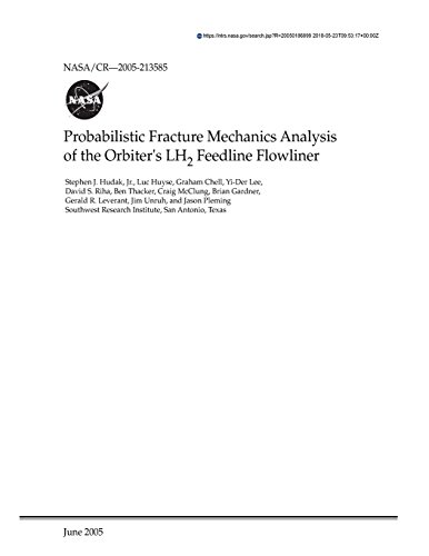 Probabilistic Fracture Mechanics Analysis of the Orbiter's Lh2 Feedline Flowlinerの表紙