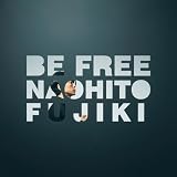 BE FREE - 藤木直人 (特典なし)