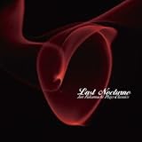 Last Nocturne -Jun Fukamachi Plays Classics