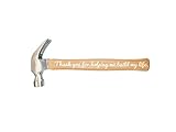 Father's Day Gift Thank You for Helping Me Build My Life DIY Gift Engraved Wood Handle Steel Hammer 