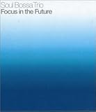 Focus in the Future