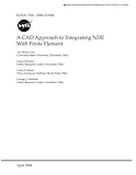 A CAD Approach to Integrating Nde with Finite Element