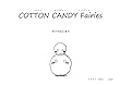 COTTON CANDY Fairies: ボクのはじまり
