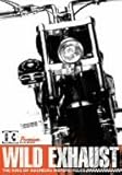 Wild Exhaust�`The King Of American Motorcycle�` VOL.3