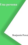 Una persona (Spanish Edition)