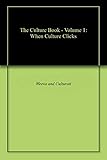 The Culture Book - Volume 1: When Culture Clicks (English Edition)