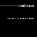 Double axes