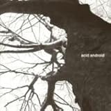 Acid Android by ACID ANDROID (2005-03-10)【並行輸入品】