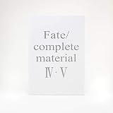 Fate/complete material IV・V