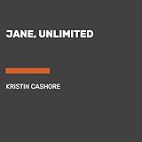 Jane, Unlimited