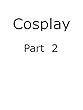 Cosplay 02