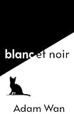 blanc et noir