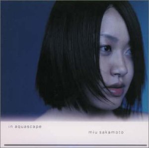坂本美雨 miu sakamoto／in aquascape in aquascape | 坂本美雨 | ORICON NEWS