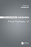 Reverse Design: Final Fantasy VI