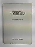 Descriptive Catalogue of Japanese Books in the British Library Printed Before 1700