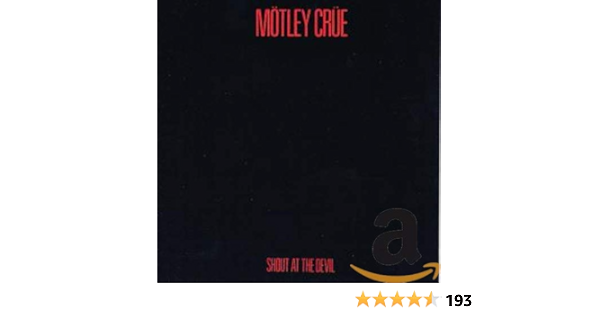 Amazon Shout At The Devil Motley Crue ハードロック 音楽