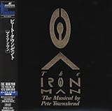 The Iron Man~The Musical by Pete Townshend(紙ジャケット仕様)