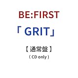 BE : FIRST / 7th シングル 「 GRIT 」 【 CD only 】