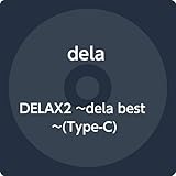DELAX2 ~dela best~(Type-C)
