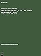 Wortbildung, Syntax Und Morphologie (Janua Linguarum. Series Maior)