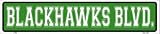 Blackhawks BlvdメタルノベルティStreet Sign St 486