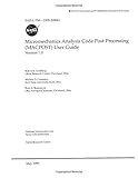 Micromechanics Analysis Code Post-Processing (MACPOST)User Guide. 1.0