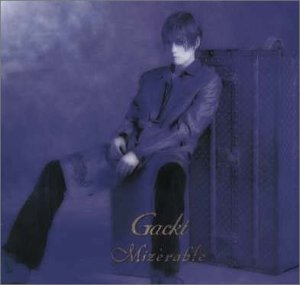 Mizerable Gackt ニコニコ動画
