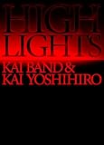 【Amazon.co.jp限定】HIGHLIGHTS / KAI BAND & KAI YOSHIHIRO Blu-ray BOX (Blu-ray Disc7枚組) - 甲斐バンド（特典：布ポスター） [Blu-ray]