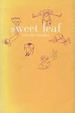 sweet leaf