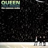 QUEEN + PAUL RODGERSTHE COSMOS ROCKS クイーン + ポール・ロジャース ザ・コスモス・ロックス