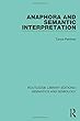 Anaphora and Semantic Interpretation (Routledge Library Editions: Semantics and Semiology)