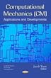 Computational Mechanics (CM): Applications and Developments (Computer Science Technology An)