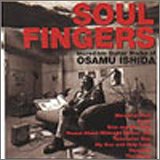 SOUL FINGERS�`Incredible Guitar Works of OSAMU ISHI
