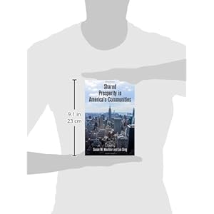 Shared Prosperity in America's Communities (City in the Twenty-first Century)