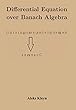 Differential Equation over Banach Algebra (English Edition)