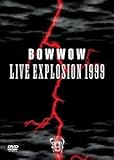 BOW WOW LIVE EXPLOSION 1999