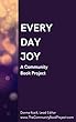 Everyday Joy: A Community Book Project (English Edition)