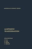 Martensitic Transformation (Materials science and technology)
