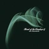 Heart of the Country +3 -�[�����E�S�̝R��̏W