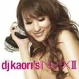 DJ KAORI’S INMIXII