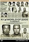 K-1 WORLD GP 2005 IN OSAKA