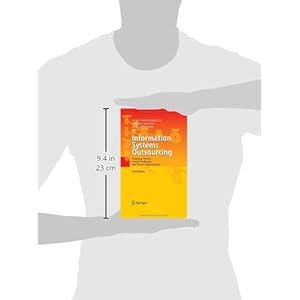 Information Systems Outsourcing: Enduring Themes, Global Challenges, and Process Opportunities