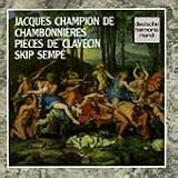 Harpsichord Suites, Pavanes & , Preludes