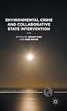 Cover of Environmental Crime and Collaborative State Intervention
