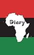 Diary: Pan-African Flag & Africa Cover W/ Tribal Font, 100 Pages, 5x8, Glossy