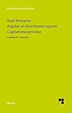 Regulae ad directionem ingenii. Cogitationes privatae