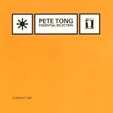 Pete Tong's Essential Sele