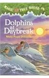 Dolphins at Daybreak (Magic Tree House)